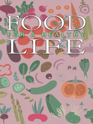 cover image of Food For a Healthy Life